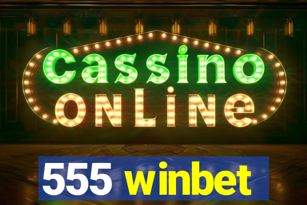 555 winbet